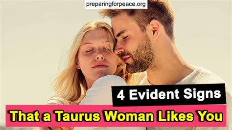 She is also always there for <b>you</b>. . Signs that a taurus woman likes you